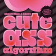Algorythm Blues - Cute Ass Algorithm