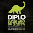 Diplo - Decent Work For Decent Pay
